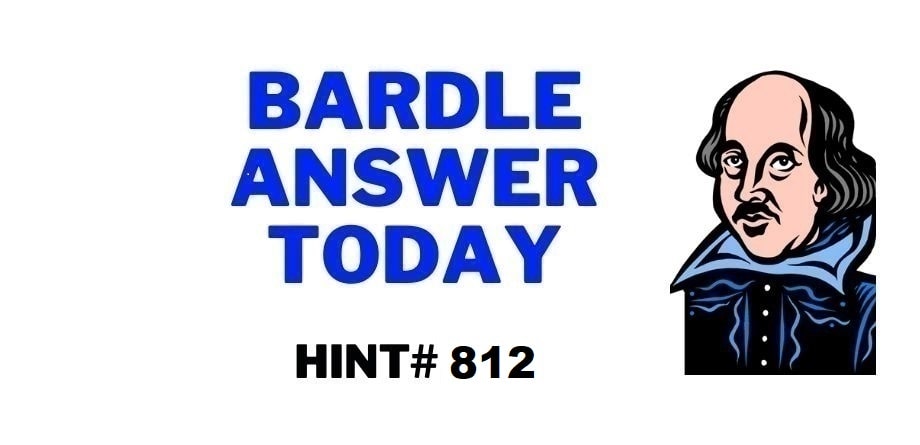 Todays Bardle 812 Hints-Answer-September-09-2023