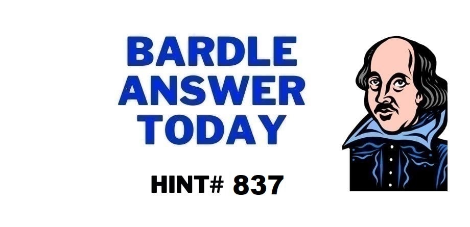 Todays Bardle 837-Hints-Answer-October 04 2023