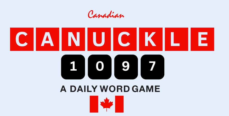 Daily Canuckle Hints and Answer 1097 - Thursday May 15 2025