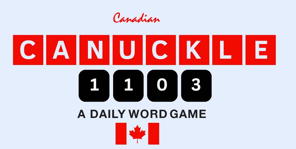Daily Canuckle Hints and Answer 1103 - Wednesday May 21 2025