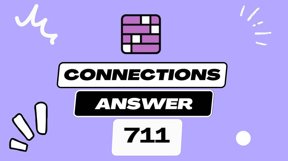Daily Connections Hints and Answer 711 - Thursday May 22 2025