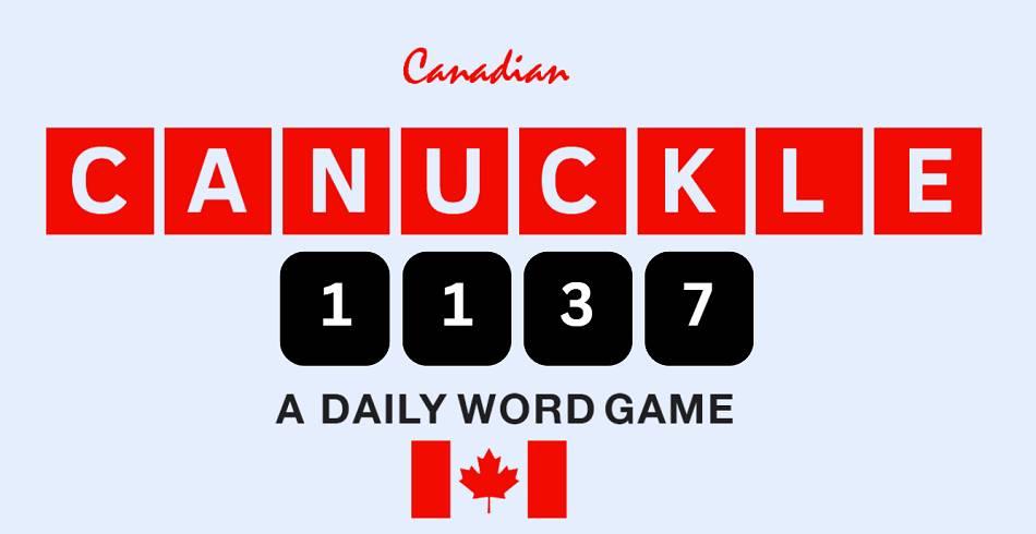 Daily Canuckle Hints and Answer 1137 - Tuesday June 24 2025