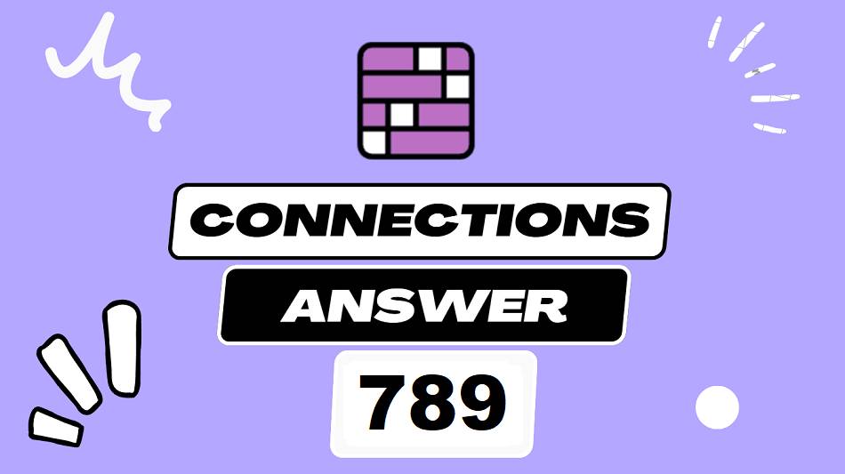 Today’s NY Times Connections 789 Hints, Clues & Answers – August 08, 2025