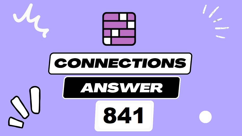 Today’s NY Times Connections 841 Hints, Clues & Answers – September 29, 2025