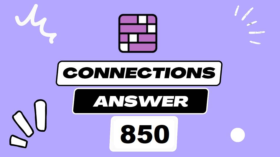 Today’s NY Times Connections 850 Hints, Clues & Answers – October 08, 2025
