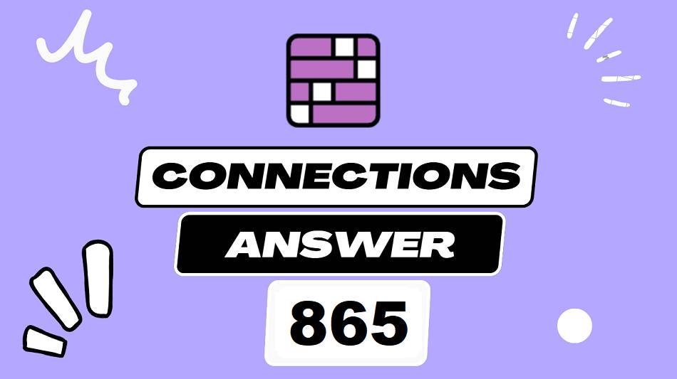 Today’s NY Times Connections 865 Hints, Clues & Answers – October 23, 2025