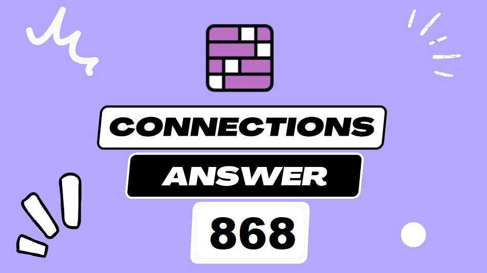 Today’s NY Times Connections 868 Hints, Clues & Answers – October 26, 2025